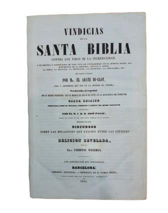 Abate Du-Clot.- VINDICIAS DE LA SANTA BIBLIA CONTRA LOS TIROS DE LA INCREDULIDAD