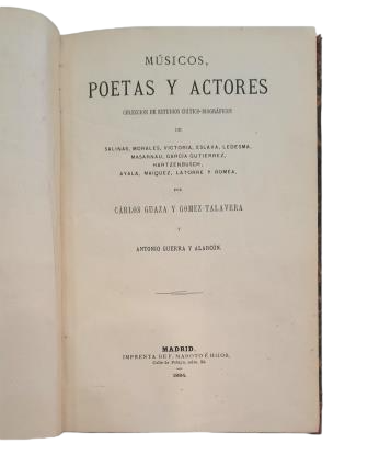 Guaza y Gómez-Tavanera, Carlos & Guerra Alarcón, Antonio.- MUSICIANS, POETS AND ACTORS