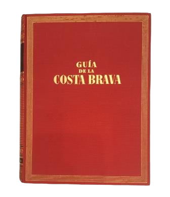 Pla, José.- GUÍA DE LA COSTA BRAVA