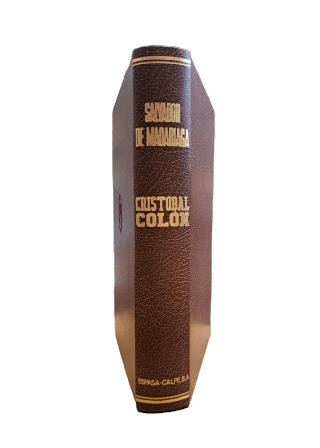 Madariaga, Salvador de.- VIDA DEL MUY MAGNÍFICO SEÑOR DON CRISTÓBAL COLÓN