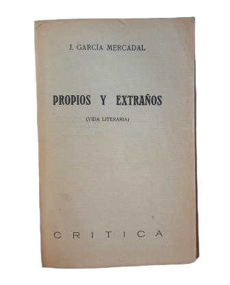 García Mercadal, J.- FRIENDS AND STRANGERS (LITERARY LIFE)