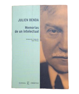 Benda, Julien.- MEMORIAS DE UN INTELECTUAL