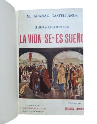 Aranáz Castellanos, M.- LIFE IS A DREAM (BASQUE PAINTINGS - FOURTH SERIES)