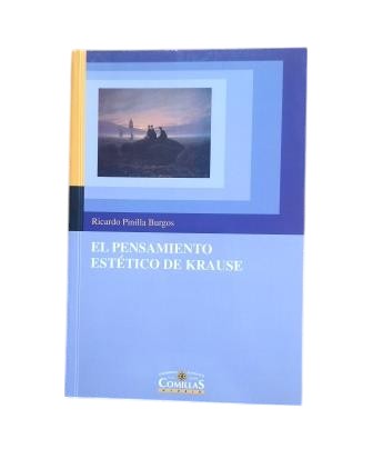 Pinilla, Ricardo.- EL PENSAMIENTO ESTÉTICO DE KRAUSE