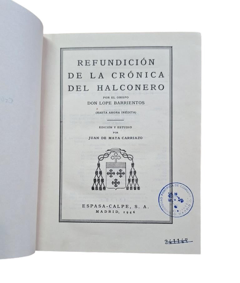 Barrientos, Lope.- REFUNDICIÓN DE LA CRÓNICA DEL HALCONERO