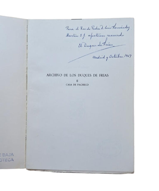 Peña Marazuela & León Tello.- INVENTORY OF THE ARCHIVE OF THE DUKES OF FRÍAS (I - II) Dedicated