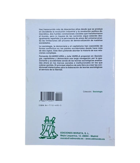Álvarez-Uría, Fernando & Varela, Julia.- SOCIOLOGY, CAPITALISM AND DEMOCRACY