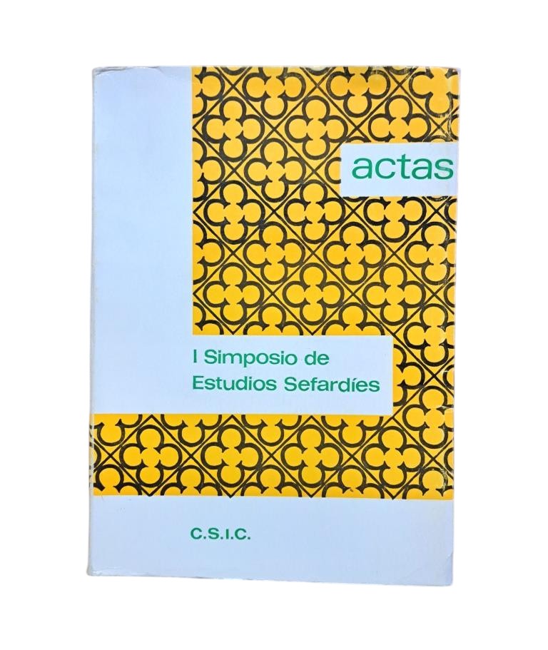 Hassán, Iacob M.- ACTAS DEL PRIMER SIMPOSIO DE ESTUDIOS SEFARDÍES