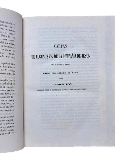 SPANISH HISTORICAL MEMORIAL. VOLUME XVI. LETTERS FROM SOME FATHERS OF THE SOCIETY OF JESUS (VOLUME IV)