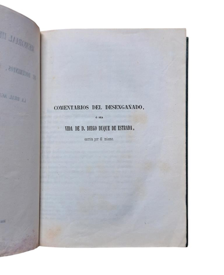 MEMORIAL HISTÓRICO ESPAÑOL. TOMO XII. COMENTARIOS DEL DESENGAÑADO, O SEA VIDA DE D. DIEGO DUQUE DE ESTRADA.
