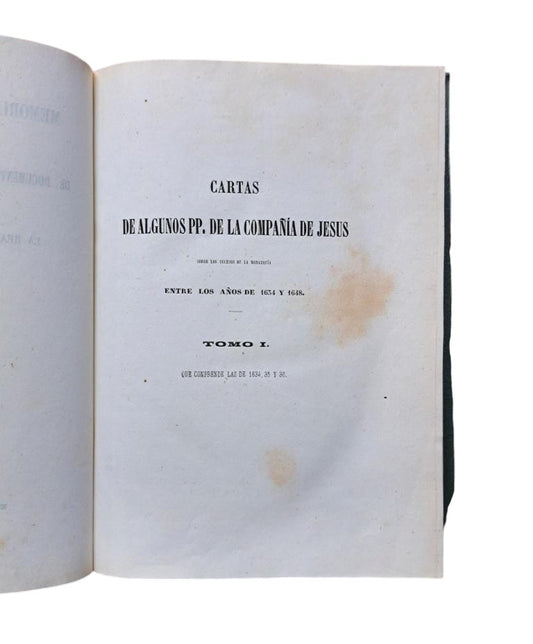 SPANISH HISTORICAL MEMORIAL. VOLUME XIII. LETTERS FROM SOME FATHERS OF THE SOCIETY OF JESUS (VOLUME I)