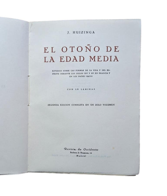 Huizinga, J.- EL OTOÑO DE LA EDAD MEDIA