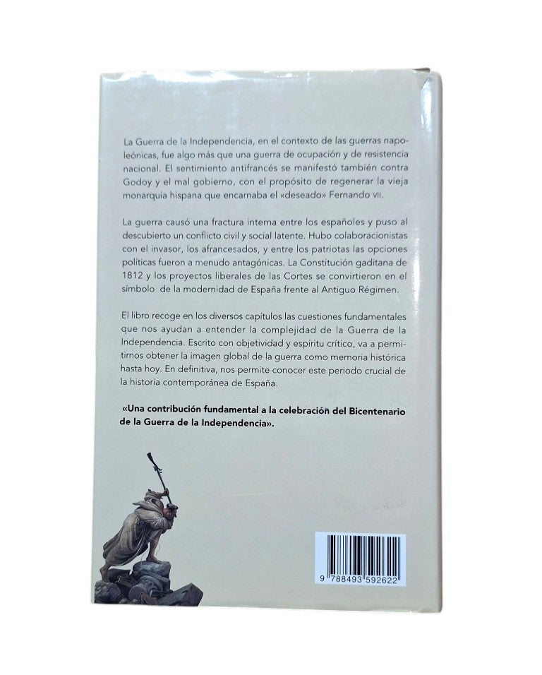 Moliner, Antonio (ed.).- LA GUERRA DE LA INDEPENDENCIA EN ESPAÑA (1808-1814)