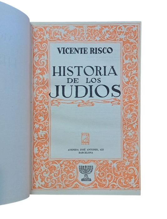 Risco, Vicente.- HISTORIA DE LOS JUDÍOS