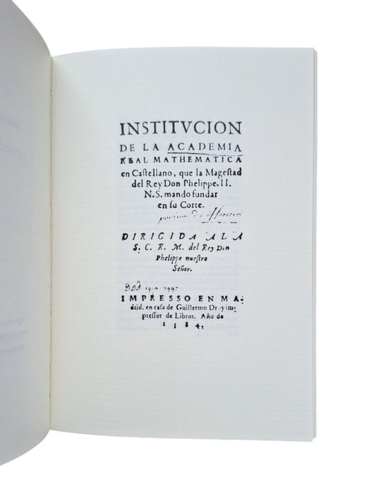 Herrera, Juan de.- INSTITUCIÓN DE LA ACADEMIA REAL MATHEMATICA