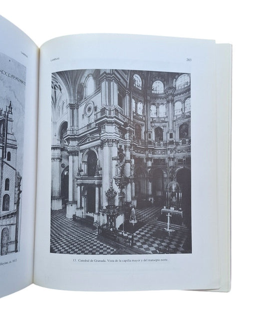 Rosenthal, Earl E..- LA CATEDRAL DE GRANADA. UN ESTUDIO SOBRE EL RENACIMIENTO ESPAÑOL