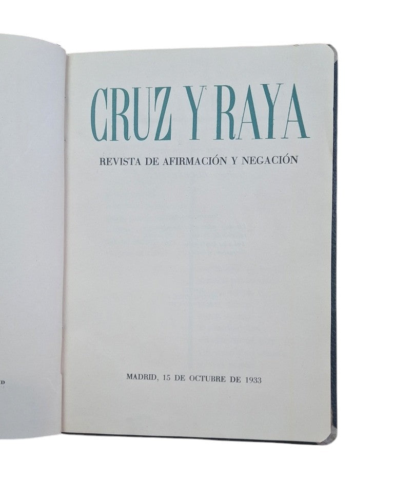 CRUZ Y RAYA. REVISTA DE AFIRMACIÓN Y NEGACIÓN. 15 DE OCTUBRE DE 1933.