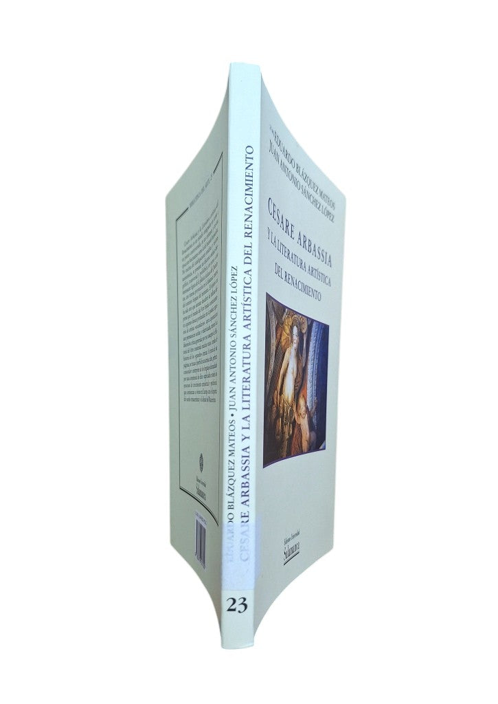 Blázquez Mateos, E. & Sánchez López, J. A.- CESARE ARBASSIA Y LA LITERATURA ARTÍSTICA DEL RENACIMIENTO.