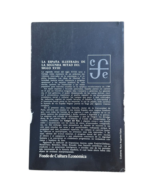 Sarrailh, Jean.- LA ESPAÑA ILUSTRADA DE LA SEGUNDA MITAD DEL SIGLO XVIII