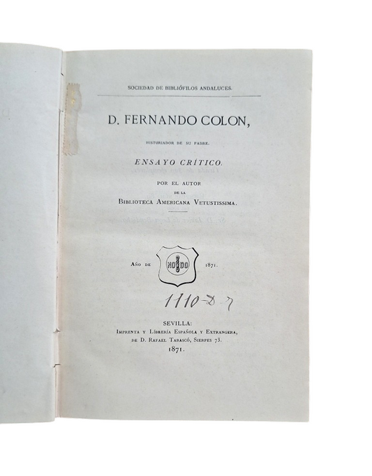 Harrisse, Henry.- D. FERNANDO COLÓN, HISTORIADOR DE SU PADRE. ENSAYO CRÍTICO.