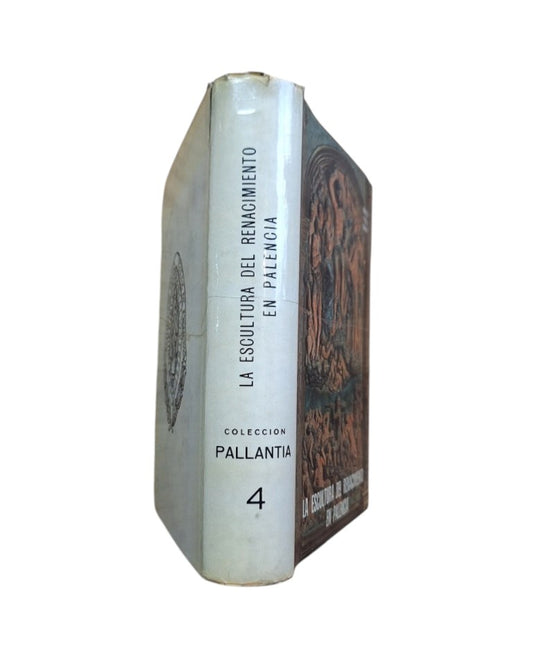 Portela Sandoval, Francisco.- LA ESCULTURA DEL SIGLO XVI EN PALENCIA