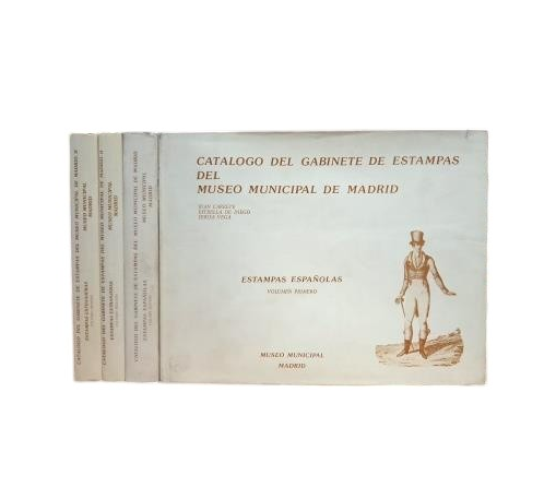 CATALOGUE OF THE PRINT DEPARTMENT OF THE MUNICIPAL MUSEUM OF MADRID. 4 VOLS.