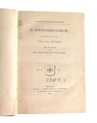 Harrisse, Henry.- D. FERNANDO COLÓN, HIS FATHER'S HISTORIAN. CRITICAL ESSAY.