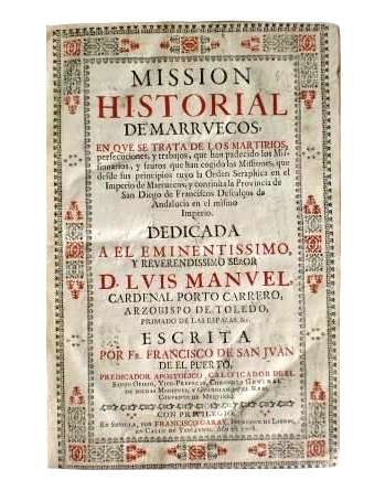 San Juan del Puerto, Fr. Francisco.- HISTORICAL MISSION OF MOROCCO