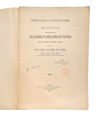 Sánchez de Ocaña, Ramón.- THE CONTRIBUTIONS AND TAXES ESTABLISHED IN LEÓN AND CASTILLA DURING THE MIDDLE AGES