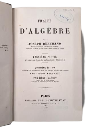 Bertrand, Joseph.- TRAITÉ D’ ALGÈBRE (I-II)