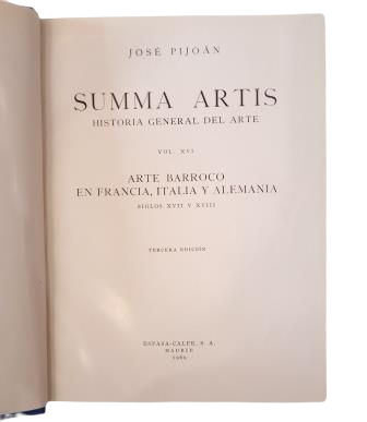 Pijoán, José.- ARTE BARROCO EN FRANCIA, ITALIA Y ALEMANIA. SIGLOS XVII Y XVIII. SUMMA ARTIS, VOL. XVI