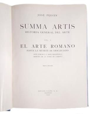 Pijoán, José.- ROMAN ART UNTIL THE DEATH OF DIOCLETIAN. ETRUSCAN ART AND HELLENISTIC ART AFTER THE CAPTURE OF CORINTH. SIUMMA ARTIS. VOL. V