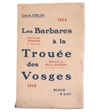 Colin, Louis.- LES BARBARES À LA TROUÉE DES VOSGES