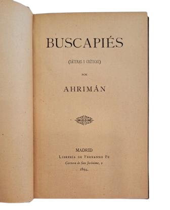 Ahrimán (Azorín).- BUSCAPIÉS (SÁTIRAS Y CRÍTICAS)