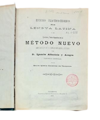 Albericio y Azagra, Ignacio.- ÉTUDE PRATIQUE-THÉORIQUE DE LA LANGUE LATINE