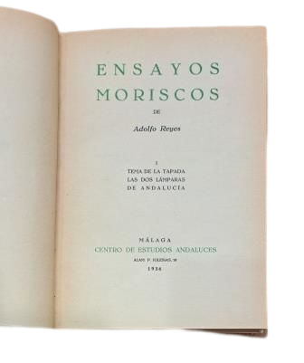 Reyes, Adolfo.- ENSAYOS MORISCOS.