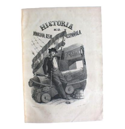 Ferrer de Couto, José &amp; March y Labores, José.- HISTORY OF THE SPANISH ROYAL NAVY.