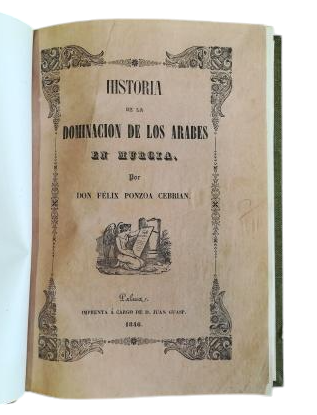 Ponzoa Cebrián, Félix.- HISTOIRE DE LA DOMINATION DES ARABES À MURCIE