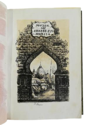 Ponzoa Cebrián, Félix.- HISTORY OF THE ARABS' DOMINATION IN MURCIA