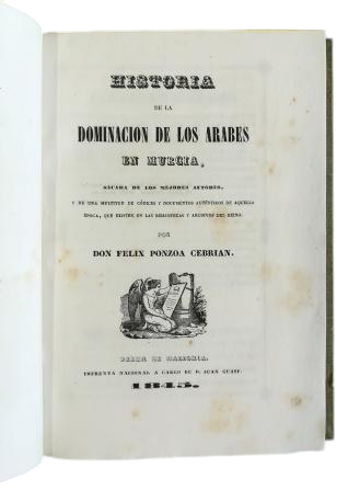 Ponzoa Cebrián, Félix.- HISTOIRE DE LA DOMINATION DES ARABES À MURCIE