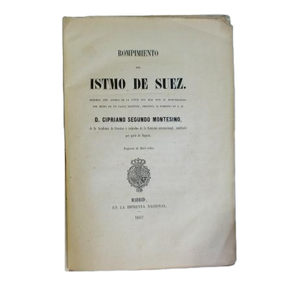 Cipriano Montesino, deuxième - La rupture de l'isthme de Suez