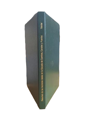 Navier, M. - SUMMARY OF THE LESSONS GIVEN AT THE SCHOOL OF ROADS