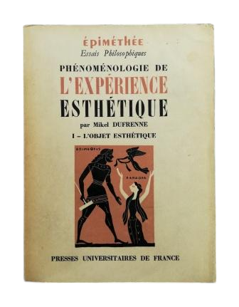 Dufrenne, Mikel.- PHÉNOMÉNOLOGIE DE L' EXPÉRIENCE ESTHÉTIQUE (I-II)
