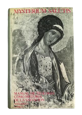 VV. AA.- FUNDAMENTOS DE LA DOGMÁTICA COMO HISTORIA DE LA SALVACIÓN (I-II)