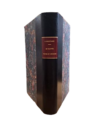 Montbard, G.- EN ÉGYPTE. NOTES ET CROQUIS D'UN ARTISTE