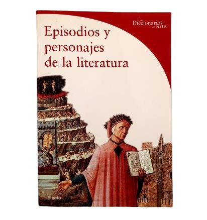 Pellegrino, Francesca & Poletti, Federico.- EPISODIOS Y PERSONAJES DE LA LITERATURA