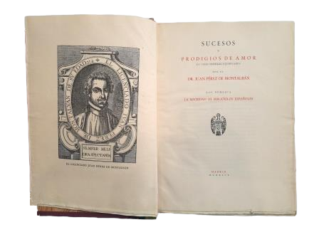 Pérez de Montalbán, Juan.- SUCESOS Y PRODIGIOS DE AMOR EN OCHO NOVELAS EJEMPLARES