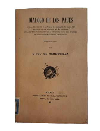 Hermosilla, Diego de.- DIÁLOGO DE LOS PAJES
