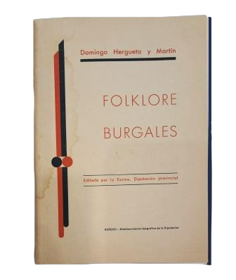 Hergueta y Martín, Domingo.- BURGOS FOLKLORE