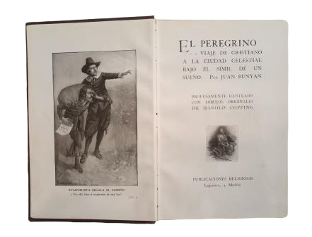 Bunyan, Juan.- EL PEREGRINO.VIAJE DE CRISTIANO A LA CIUDAD CELESTIAL BAJO EL SÍMIL DE UN SUEÑO